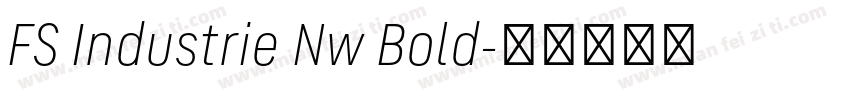 FS Industrie Nw Bold字体转换